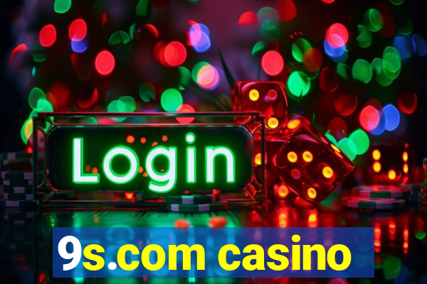9s.com casino